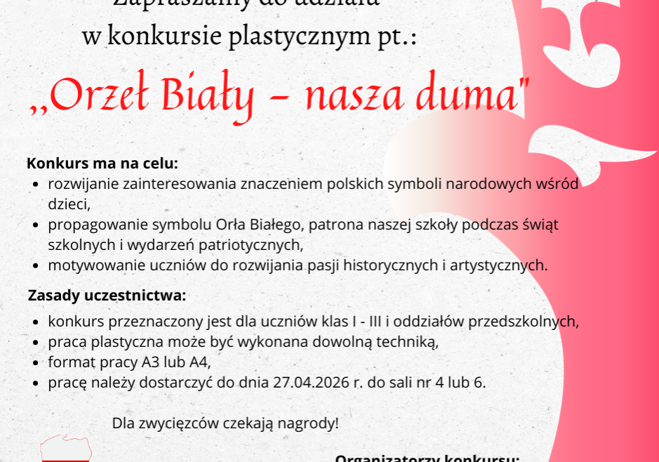 Grafika 1: Konkurs plastyczny pt.: ,,Orzeł Biały - nasza duma"